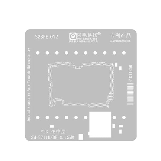 Plantilla de reballing BGA para la capa intermedia del Samsung Galaxy S23 FE AMAOE (SM-S711B/BE)