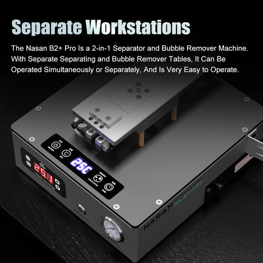 Separador de LCD y eliminador de burbujas NASAN B2+ Pro