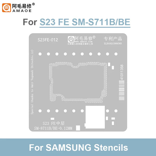 Plantilla de reballing BGA para la capa intermedia del Samsung Galaxy S23 FE AMAOE (SM-S711B/BE)